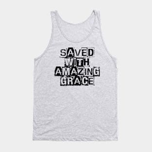 Saved with amazing Grace Tank Top